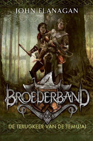 John Flanagan Broederband 8 De terugkeer van de Temujai Recensie