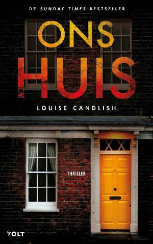 Louise Candlish Ons huis Recensie