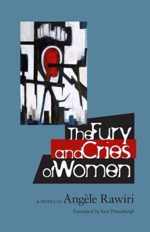 Angèle Rawiri The Fury and Cries of Women Roman uit Gabon