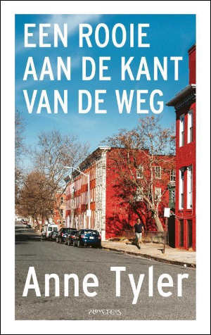 Anne Tyler Een rooie aan de kant van de weg