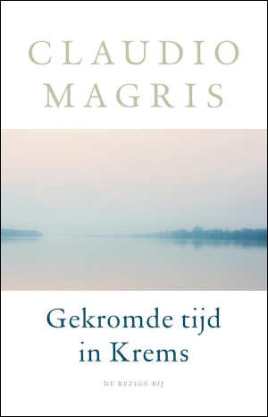 Claudio Magris Gekromde tijd in Krems Recensie