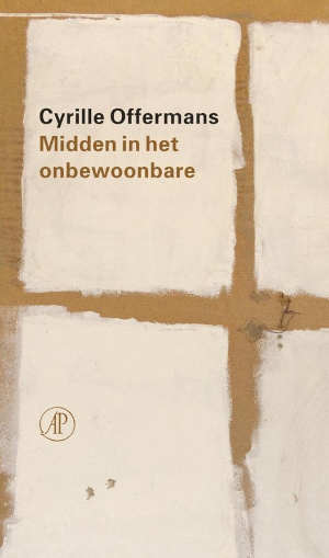 Cyrille Offermans Midden in het onbewoonbare Recensie