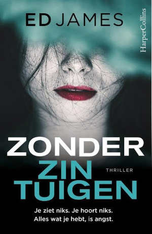 Ed James Zonder zintuigen Recensie