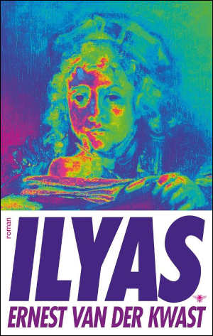 Ernest van der Kwast Ilyas Recensie