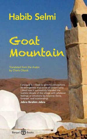 Habib Selmi Goat Mountain Roman uit Tunesië