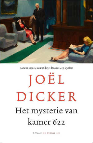 Joël Dicker Het mysterie van kamer 622 Recensie