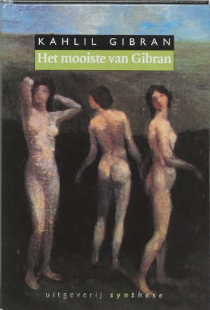 Kahlil Gibran Het mooiste van Gibran Aforismen