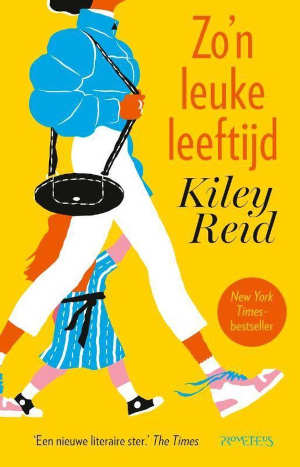 Kiley Reid Zo'n leuke leeftijd Recensie