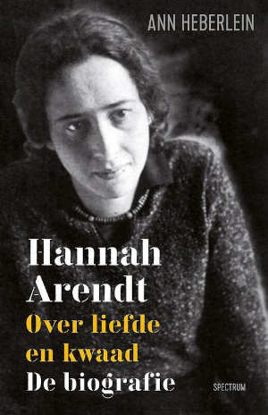 Ann Heberlein Hannah Arendt Biografie Recensie