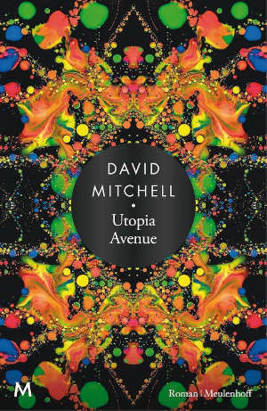 David Mitchell Utopia Avenue Recensie