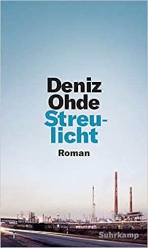 Deniz Ohde Streulicht Recensie