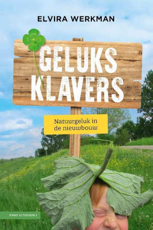 Elvira Werkman Geluksklavers Recensie