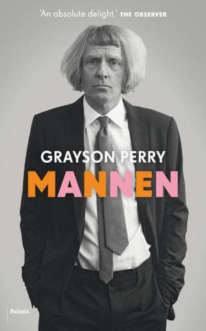 Grayson Perry Mannen Recensie