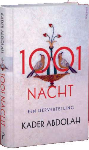 Kader Abdolah 1001 Nacht Recensie