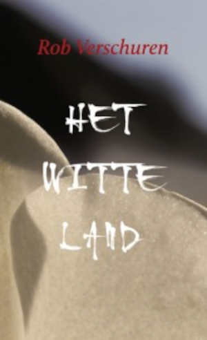 Rob Verschuren Het witte land Recensie