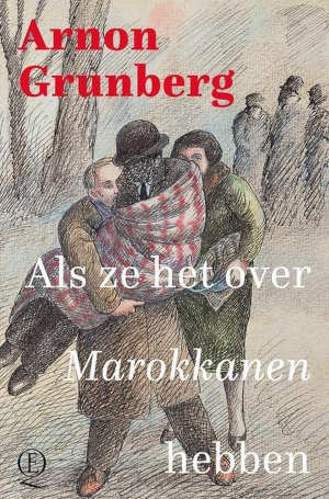 Arnon Grunberg Als ze het over Marokkanen hebben Recensie