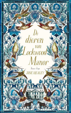 Jane Healey De dieren van Lockwood Manor Recensie