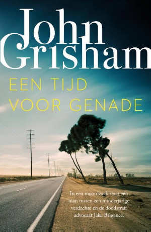 John Grisham Een tijd voor genade Recensie