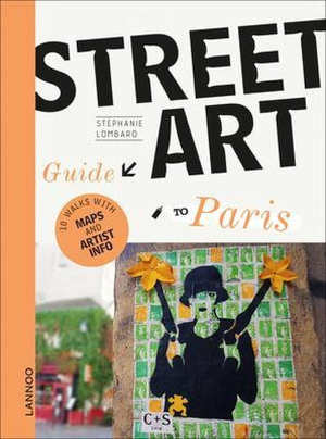 Stéphanie Lombard Street Art Guide to Paris Recensie