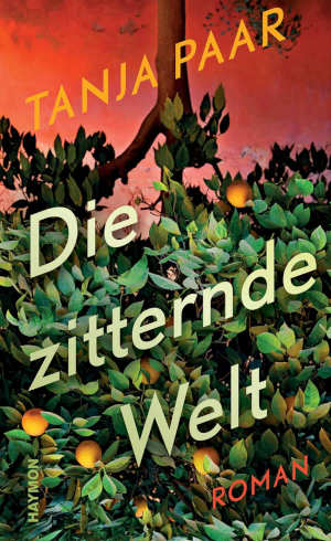 Tanja Paar Die zitternde Welt Recensie