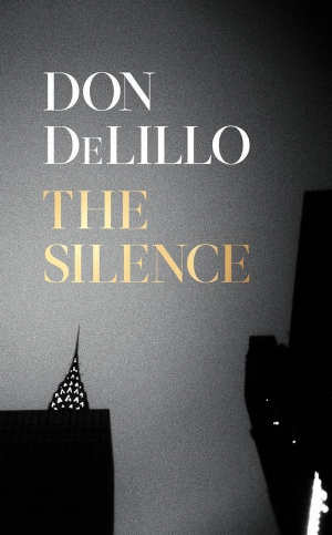 Don DeLillo The Silence Recensie