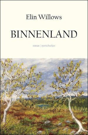 Elin Willows Binnenland Recensie