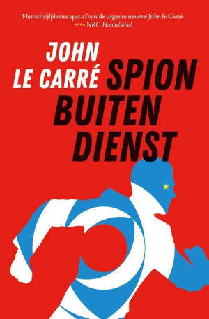 John le Carré Spion buiten dienst Recensie Brexit thriller