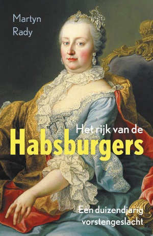 Martyn Rady Het rijk van de Habsburgers Recensie