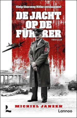 Michiel Janzen De jacht op de Führer Recensie