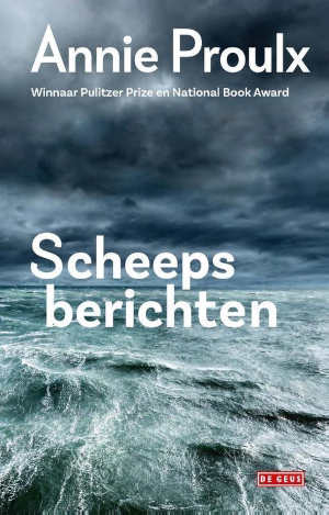 Annie Proulx Scheepsberichten Roman uit 1993