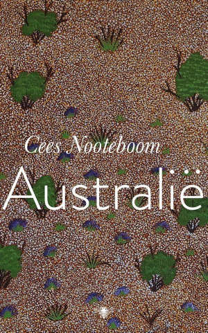 Cees Nooteboom Australië reisverhalen recensie