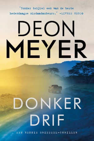 Deon Meyer Donkerdrif Recensie