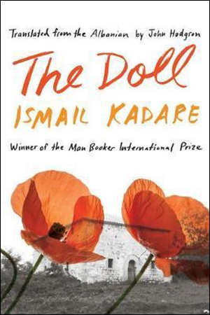 Ismail Kadare The Doll Recensie roman uit Albanië