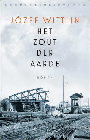 Józef Wittlin Het zout der aarde Recensie