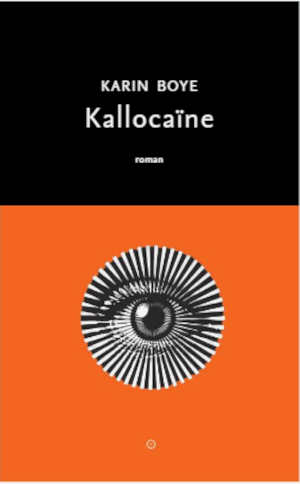 Karin Boye Kallocaïne Recensie