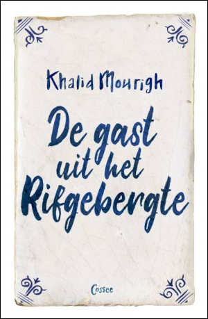 Khalid Mourigh De gast uit het Rifgebergte Recensie