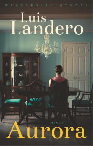 Luis Landero Aurora recensie