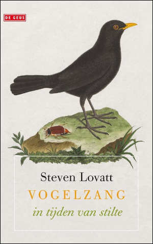 Steven Lovatt Vogelzang in tijden van stilte Recensie