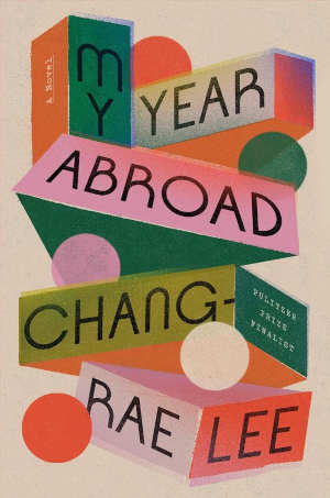 Chang-Rae Lee My Year Abroad Recensie