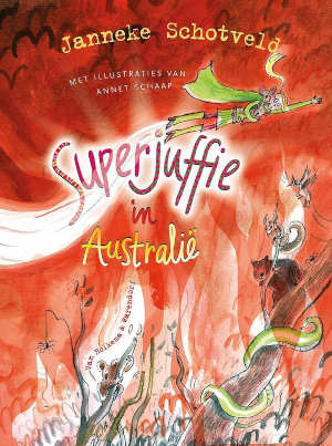 Janneke Schotveld Superjuffie in Australië Recensie Superjuffie 9