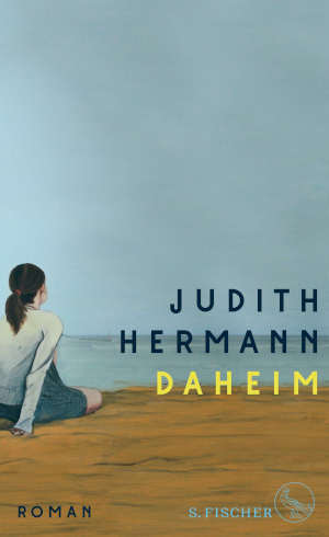 Judith Hermann Daheim Recensie