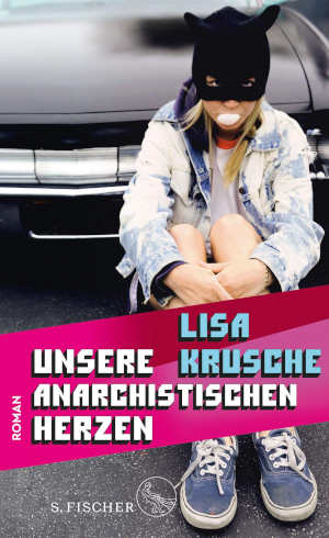 Lisa Krusche Unsere anarchistischen Herzen Recensie