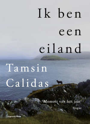 Tamsin Calidas Ik ben een eiland Recensie