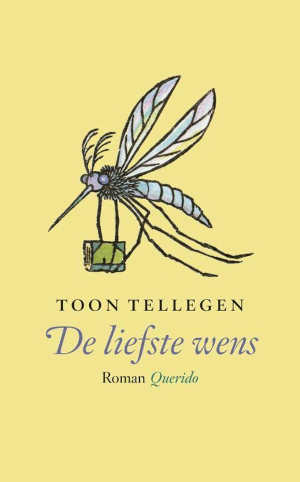 Toon Tellegen De liefste wens Recensie