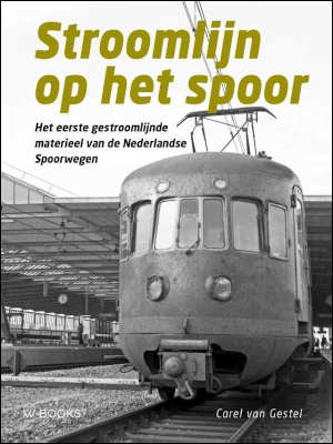 Carel van Gestel Stroomlijn op het spoor Recensie