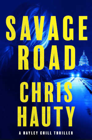 Chris Hauty Savage Road Hayley Chill thriller 2