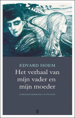 Edvard Hoem Het verhaal van mijn vader en mijn moeder Recensie