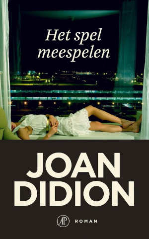 Joan Didion Het spel meespelen Recensie