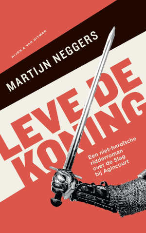 Martijn Neggers Leve de koning Recensie