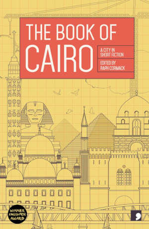 The Book of Cairo Verhalen over de hoofdstad van Egypte